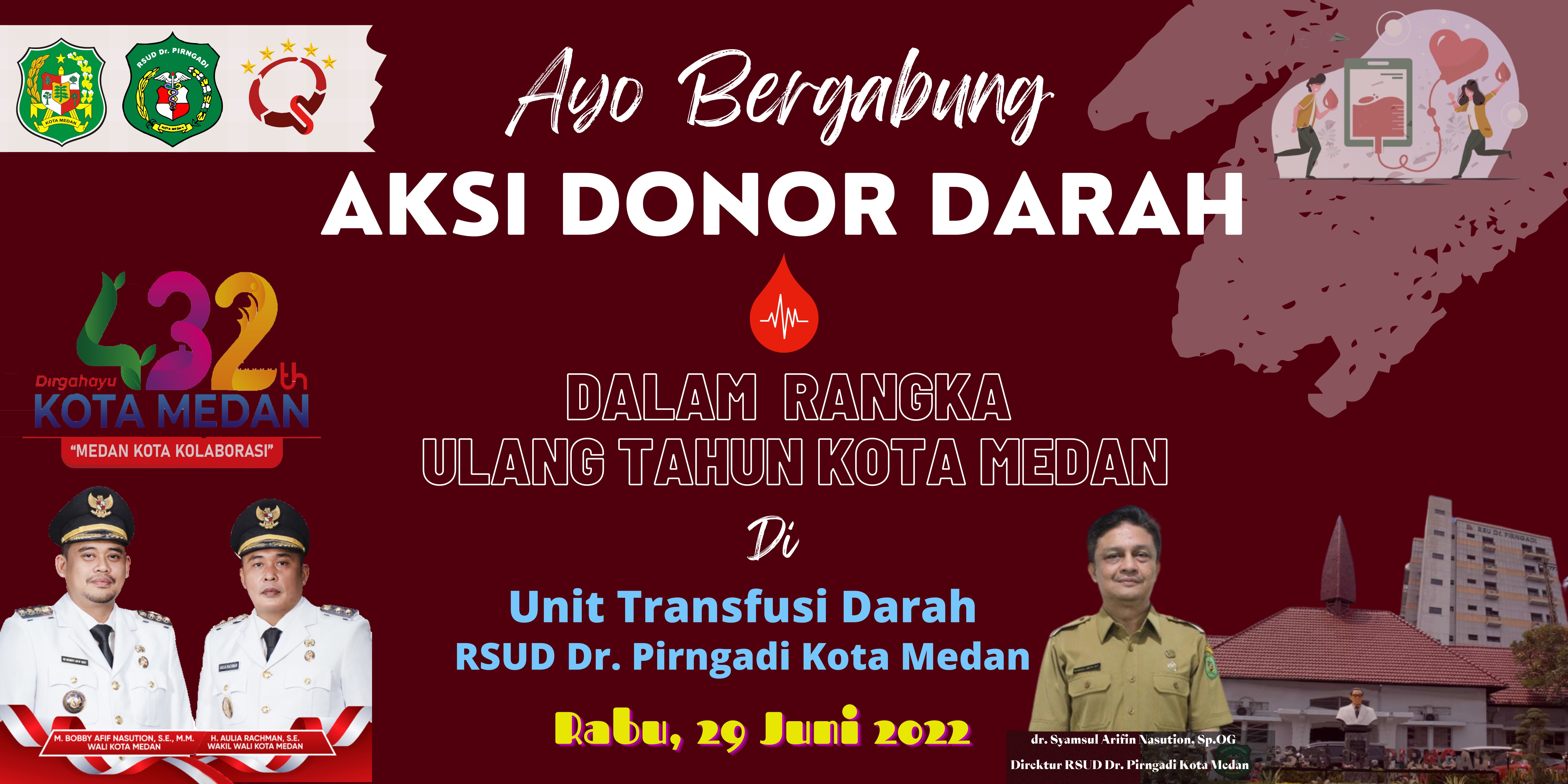 Aksi Donor Darah di RSUD Dr. Pirngadi Kota Medan dalam Rangka HUT Kota Medan Ke-432